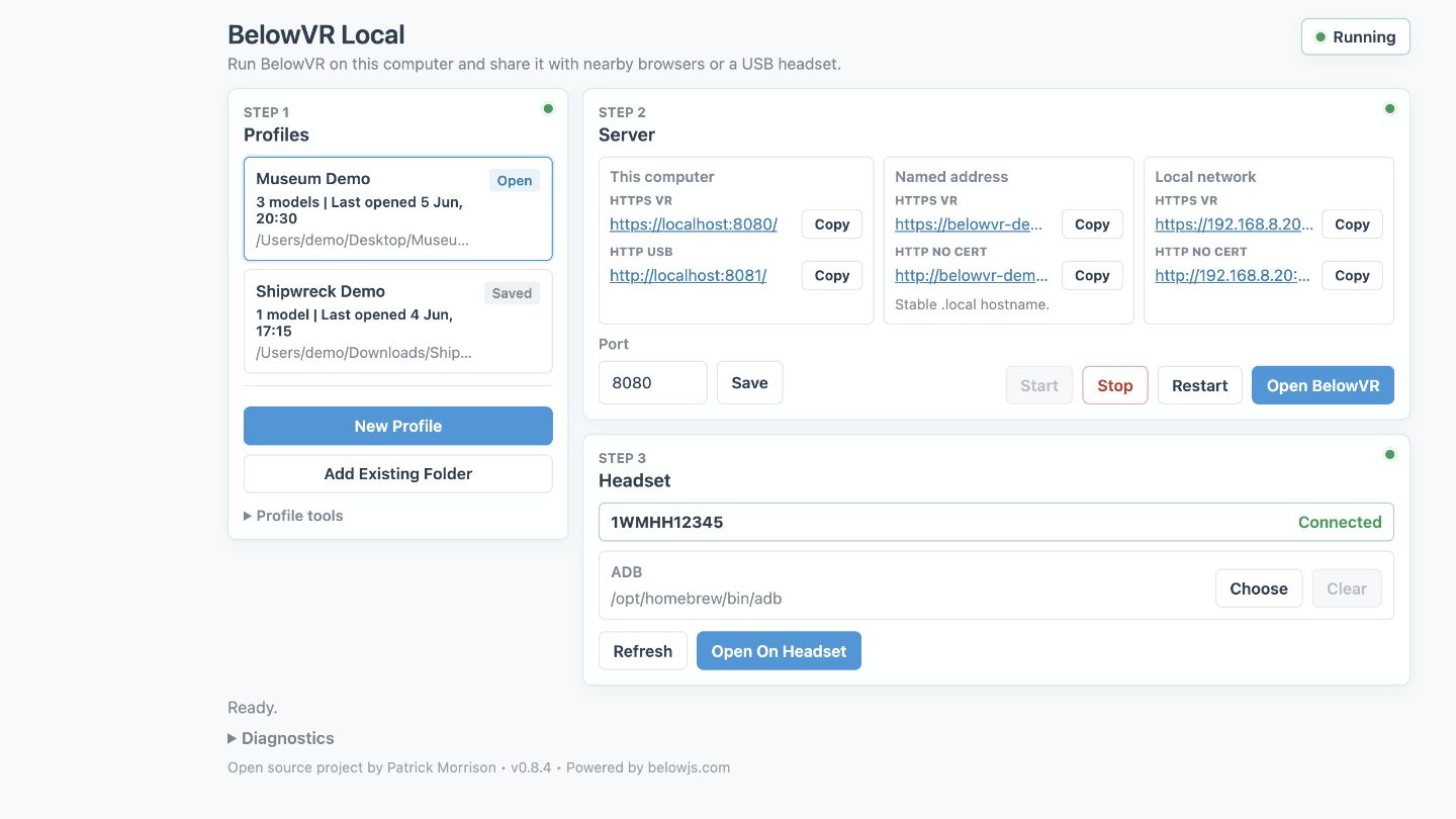 The BelowVR Local launcher showing profile selection, local server addresses, and a connected headset.